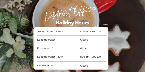 District Office Holiday Hours