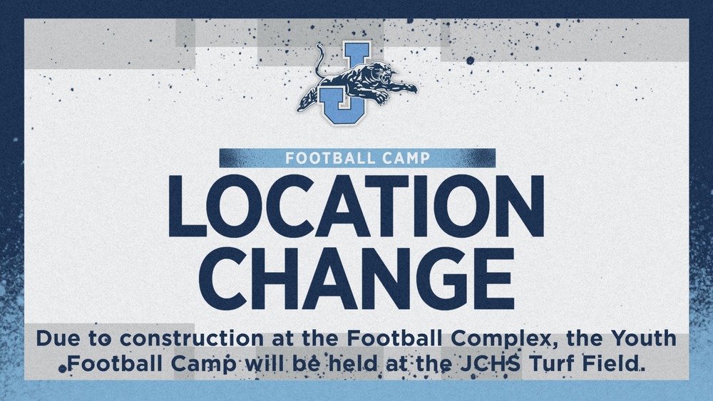 Youth Football Camp Location Change JCHS Turf Field Jersey CUSD 100