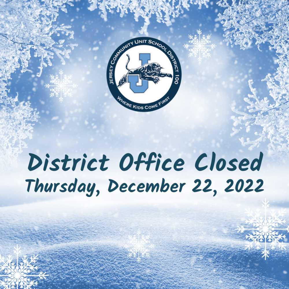 District Office Closed Jersey CUSD 100